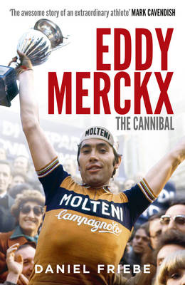 eddy merckx: the cannibal